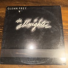 Glenn Frey 'The Allnighter' Original Vinyl LP - MCA 5501 - 1984