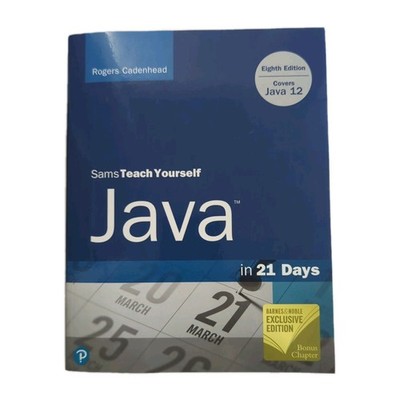 Sams Teach Yourself Ser.: Sams Teach Yourself Java in 21 Days (Covers Java...