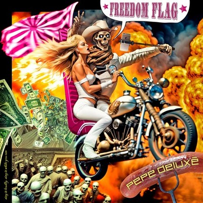 Pepe Deluxé Freedom Flag (Vinyl) 7'' Single Coloured Vinyl