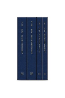 Novum Testamentum Graecum. Editio Critica Maior / Band 1-3 : Die Apostelgeschi
