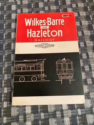 Wilkes-Barre and Hazleton Railway by E. J. Quinbly 1972 SC Railroad Book