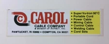 Vintage 3"x8" Carol Cable Company Compton California Coal Mining Sticker Decal