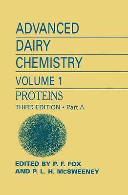 Advanced Dairy Chemistry: Volume 1: Proteins, Parts A&B by Patrick F. Fox