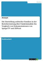 Die Darstellung Arabischer Familien In Der Berichterstattung üBer...