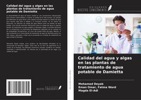 Mohamed Deyab (U. A.) | Calidad Del Agua Y Algas En Las Plantas De...