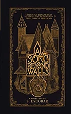 A Song Beyond Walls Paperback Stephanie Escobar