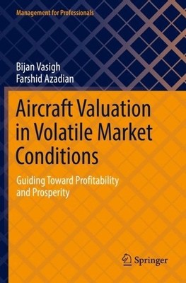Aircraft Valuation in Volatile Market Conditions - 9783030824525