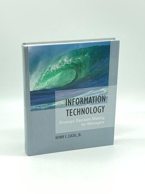 Information Technology Strategic Decision-Making for Managers