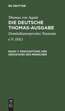 Thomas Von Aquin Erschaffung Und Urzustand Des Menschen (Hardback)