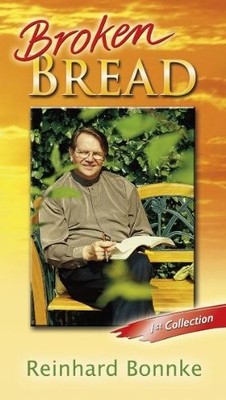 Broken Bread: 1st Collection by Bonnke, Reinhard 3937180176 FREE Shipping
