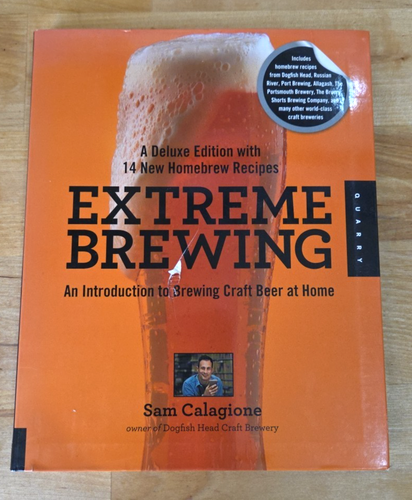 Extreme Brewing: An Intro to Brewing Craft Beer at Home by Sam Calagione - PPBK - Picture 1 of 10
