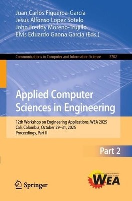 Applied Computer Sciences in Engineering - 9783032082053