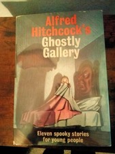 Alfred Hitchcock's Ghostly Gallery Eleven Spooky Stories for Young People [1962]