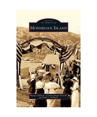 Monhegan Island, Margot Sullivan, Cynthia Hagar Krusell, John J. Galluzzo