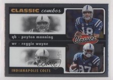 2022 Panini Classics Classic Combos Peyton Manning Reggie Wayne #CC-1 HOF 0ym4