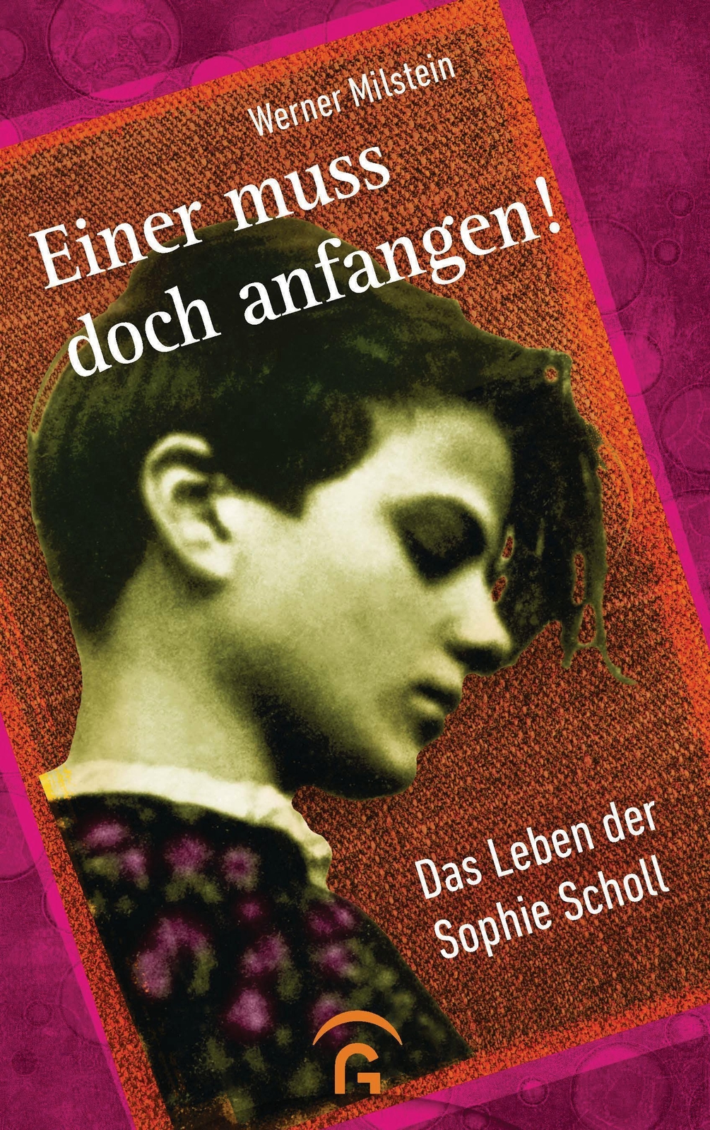 Einer Muss Doch Anfangen Werner Milstein