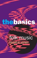 Folk Music The Basics Ronald Cohen Taschenbuch Einband - Flex.(Paperback) 2006