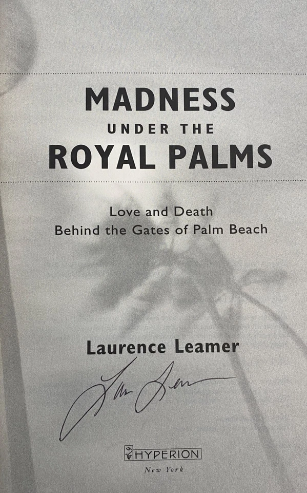 MADNESS UNDER THE ROYAL PALMS Laurence Leamer 2009 SIGNED F/F Palm Beach & Trump - Image 3 of 4