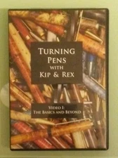 TURNING PENS WITH KIP & REX  video i 1 THE BASICS AND BEYOND    DVD