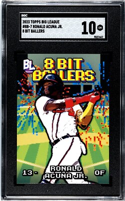 2023 Topps Big League 8B-7 Ronald Acuna Jr. 8 Bit Ballers SGC 10