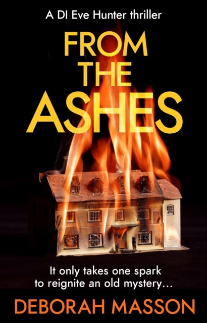 From the Ashes by Deborah Masson (Paperback Book)