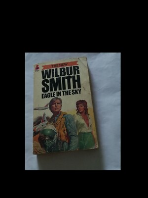WILBUR SMITH: EAGLE IN THE SKY (englisch)