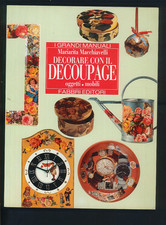 I Grandi Manuali Rivista Decolare con il Decoupage Fabbri Editori Nuovo 1994  ▓