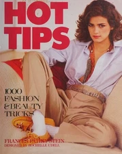 Hot Tips: 1,000 Fashion & Beauty Tricks by Frances Patiky Stein, Good Book