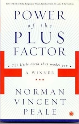 Power of the Plus Factor by Dr Norman Vincent Peale PAPERBACK 9788184959116