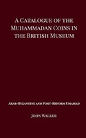 John Walker | A Catalogue Of The Muhammadan Coins In The British Museum -...