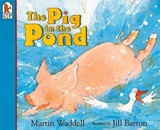 Pig in the Pond, Paperback by Waddell, Martin; Barton, Jill (ILT), Like New U...
