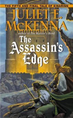 The Assassin's Edge: The Fifth and Final Tale of Einarinn by Juliet E McKenna