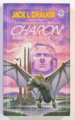 Charon: A Dragon at the Gate by Jack L. Chalker 1982 Del Rey PB Four Lords 3