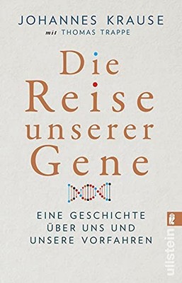 Die Reise unserer Gene: Eine Geschichte über uns und unsere... by Trappe, Thomas
