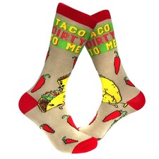 Taco Dirty to Me Socks Funny Saying Graphic Novelty Crazy Fun Gag Gift for Him