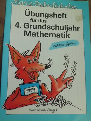 Manz-Rechenfüchschen. Übungsheft für das 4. Grundschuljahr Mathematik