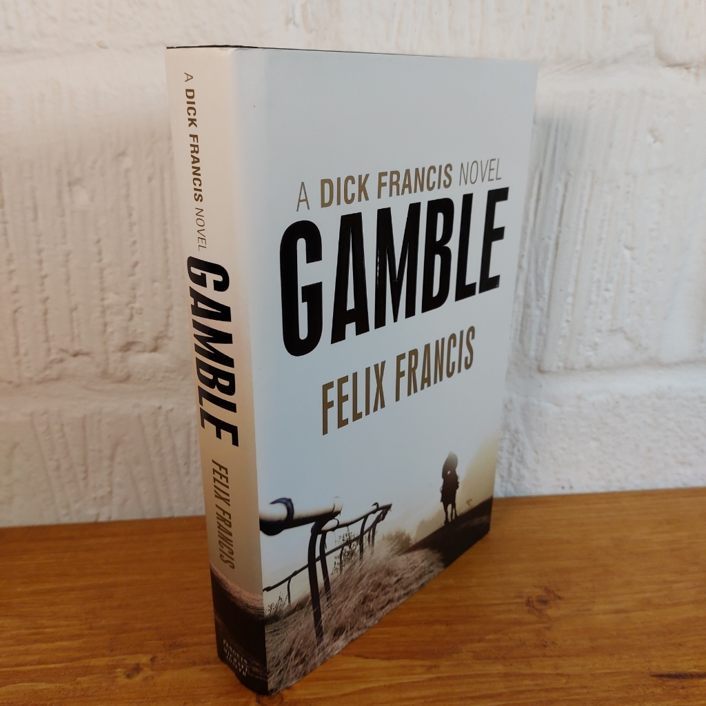 Gamble by Felix Francis (Hardcover, 2011)