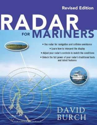 Radar for Mariners, Revised Edition by David Burch: Used
