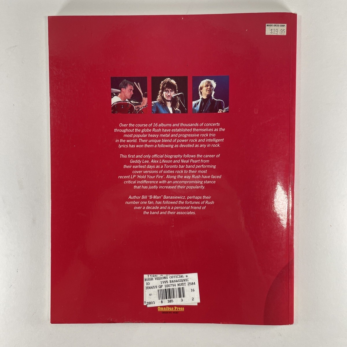 Rush Visions : The Official Biography by Bill Banasiewicz