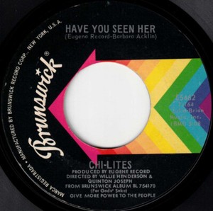 Have You Seen Her the Chi-Lites | eBay