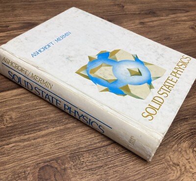 Solid State Physics by Neil W Ashcroft / N David Mermin