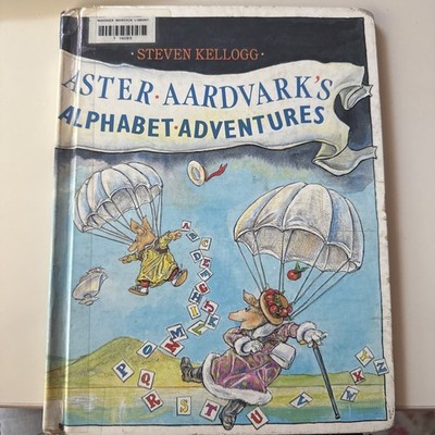 Aster Aardvark's Alphabet Adventures by Steven Kellogg (1987, Hardcover) Signed