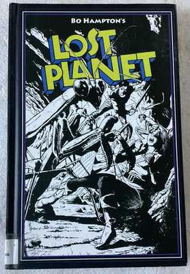 Lost Planet by Bo Hampton/EXCELLENT EX-LIBRARY HARDCOVER GRAPHIC NOVEL