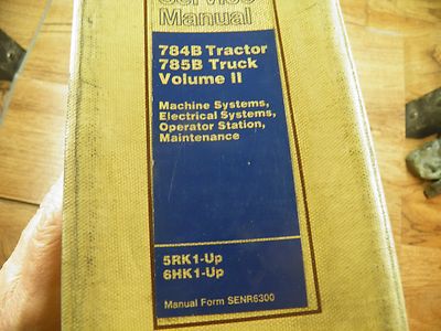 CAT Caterpillar 784B 785B  SERVICE MANUAL TESTING /ADJUSTING OPERATION 5RK 6HK
