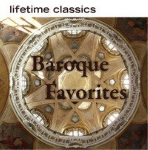 Lifetime Classics: Baroque Favorites (CD)