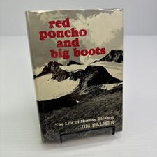Red Poncho and Big Boots Life of Murray Dickson Jim Palmer HC Missionary Bolivia