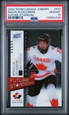 2024 UD TEAM CANADA JUNIORS FUTURE STARDOM #FS1 MACKLIN CELEBRINI PSA 10