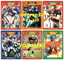1989 PRO SET Football #1-220 Complete Your Set $2 or 2 Card Minimum YOU PICK!