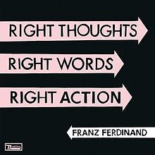 Right Thoughts,Right Words,Right Action von Franz Ferdinand | CD | Zustand gut
