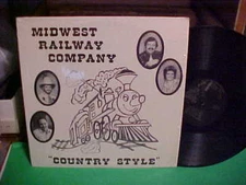 THE MIDWEST RAILWAY COMPANY LP COUNTRY STYLE PRIVATE LABEL RECORD VINYL
